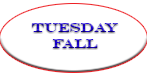 Tuesday Fall